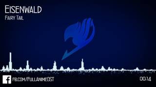 Fairy Tail OST #24 - Eisenwald (Eisenvalt)