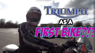 Triumph as a First Motorcycle?