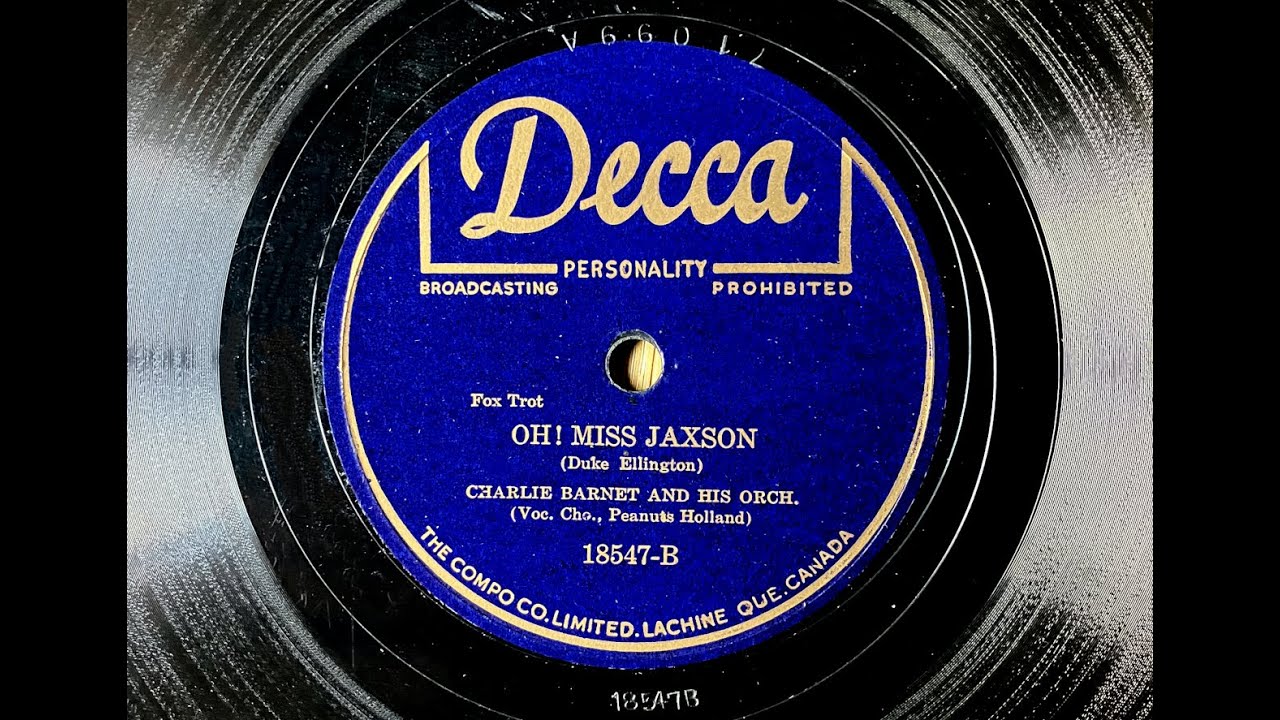 Charlie Barnet, Peanuts Holland - OH! MISS JAXON