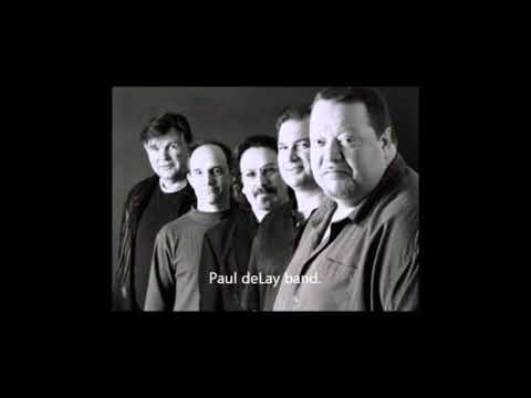 Paul deLay - Too Old to Scold