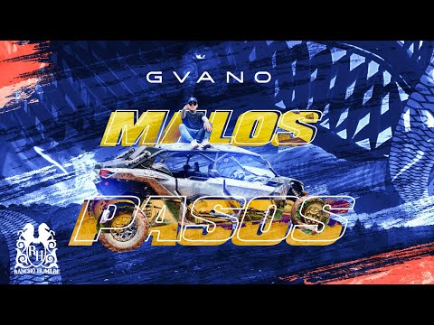 GVANO - Malos Pasos [Official Video]