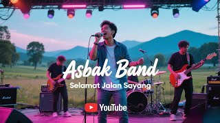 Download lagu Asbak Band - Selamat Jalan Sayang || Melancholic Rock Version (Ryan Syu ) #music  mp3