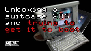 Unboxing a late 80s 286 suitcase computer