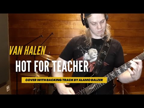 Hot For Teacher - Van Halen (Cover with backing track by Álamo Balzer)