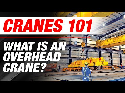 What is an overhead crane? cranes 101