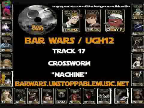 Underground Hustling Volume 12 BAR WARS 17 Crossworm quot Machine quot