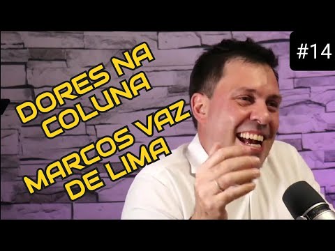 Dor na coluna - Dr. Marcos Vaz de Lima