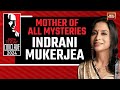 India Today Conclave 2024: Indrani Mukerjea Exclusive | Buried Truth: The Mother Of All Mysteries