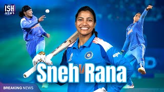 Sneh Rana: The Comeback Queen of Indian Cricket
