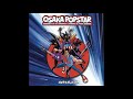 Osaka Popstar - Osaka Popstar And The American Legends Of Punk (Full Album 2006)