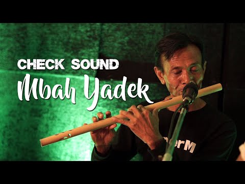 CEK SOUND SYAHDU II MBAH YADEK CS II ANTARA TEMAN DAN KASIH