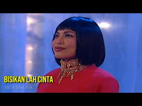 ANITA SARAWAK - BISIKAN LAH CINTA (HQ Audio)