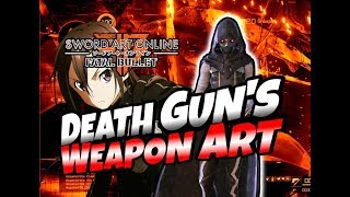 SAO: Fatal Bullet How to get DEATH GUNS Weapon Art