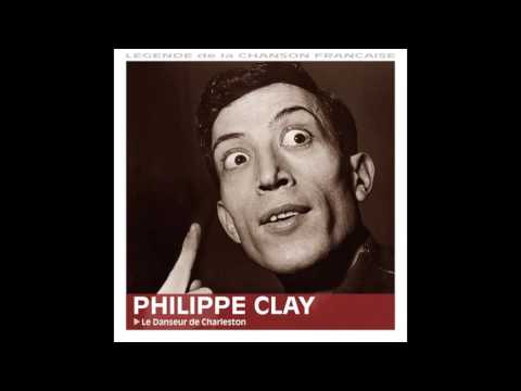 Philippe Clay - Qu'est-ce que j'en ai à foutre