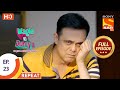 Wagle Ki Duniya Ep 23 Full Episode 23rd April 2021 Repeat