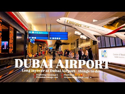 4K | 2025 Dubai Airport Terminal 3:My 7-Hour Layover with a Kiddo!(Lounge Hunt & Airport Hotel Stay)