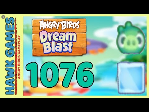 Angry Birds Dream Blast Level 1076 - Walkthrough, No Boosters