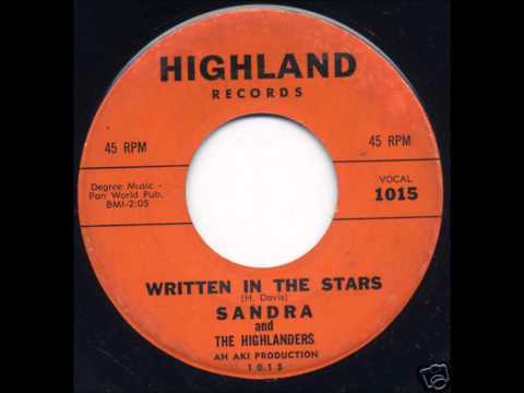 Sandra and The Highlanders - Written In The Stars - Highland 1015 - 1961