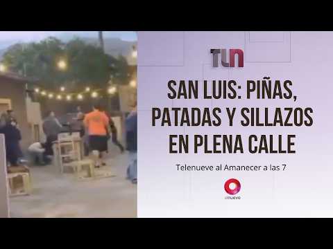 San Luis: piñas, patadas y sillazos en plena calle
