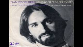 Dan Fogelberg - Same Old Lane Syne (1980) HQ