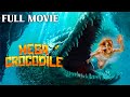 Mega Crocodile Hindi Dubbed Full Movie Cine HD Hindi
