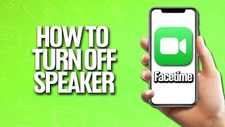 How To Turn Off Speaker In Facetime Tutorial