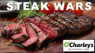 O'CHARLEY'S - STEAK WARS