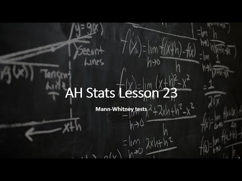 Mann-Whitney hypothesis tests - Advanced Higher Statistics Lesson 23