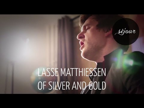 Lasse Matthiessen - Of Silver and Gold (Live Akustik)