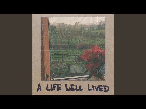 A Life Well Lived - Paul Dickson