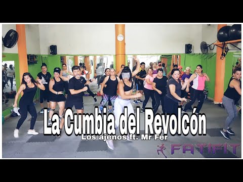 La Cumbia del Revolcón - Los Ajenos ft. Mr. Fer // #CoreografíaFatiFit