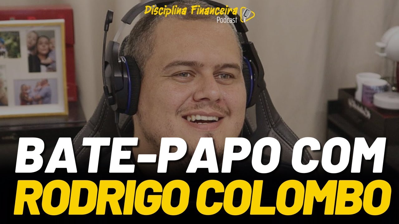 EP. 24 - Conversando sobre investimentos com Rodrigo Colombo