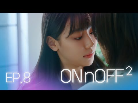 [SUB] Sukfilm GL Drama "ON&OFF 2" EP. 8/8