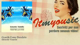 Edoardo Vianello - Guarda Come Dondolo