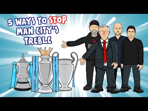 5 WAYS TO STOP MAN CITY 2023! (The Treble? Champions League FA Cup Preview 2023)