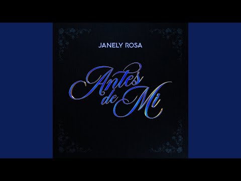 Antes De Mi