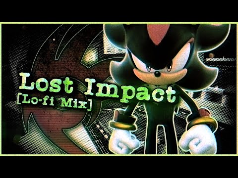 Video thumbnail for Lost Impact [Lo-fi Mix]