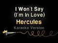 Hercules - I Won't Say (I'm In Love) (Karaoke ...