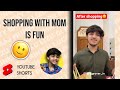Shopping with mom is fun🙂 | Raj grover | #shorts