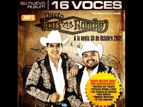 Lo Mas Lindo - Dueto Voces Del Rancho ft. Rey Sanchez
