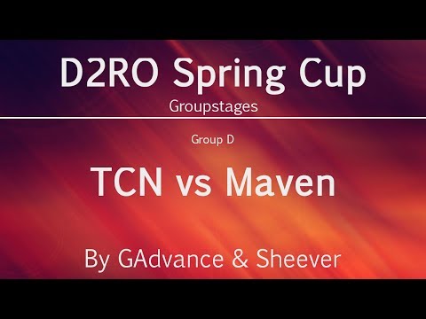 D2RO Spring Cup - Maven vs TCN, Group D
