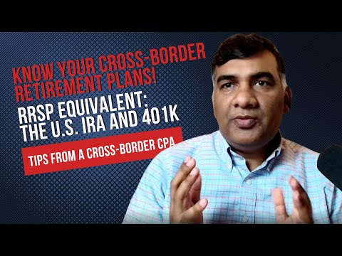 Canadian RRSP Equivalent in the U.S. — The IRA and 401(k)