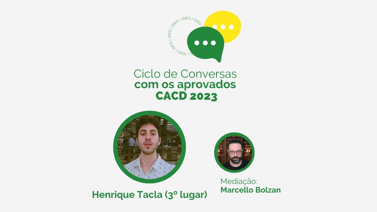 IDEG - Conversa com os Aprovados 2023 - Henrique Tacla