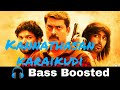 Kannadasan Karaikudi Anjathe Bass Boosted Bass Booster Bass