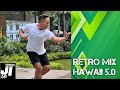 RETRO MIX HAWAII 5.0, TWIST, GREAT BALL OF FIRE # JTDanz Dance Fitness