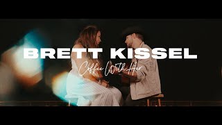 Brett Kissel Coffee With Her