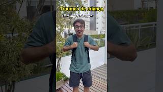 MAIORES TRAUMAS DE CRIANÇA