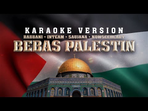 BEBAS PALESTIN (Official Karaoke Video)