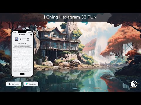 I Ching Hexagram 33 TUN