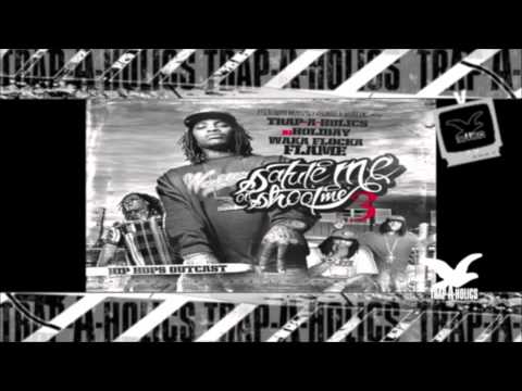 Trapaholics Presents - WakaFocka SaluteMeOrShootMe 3 ( Track 17 - 18 )
